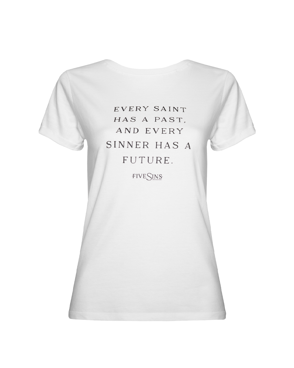 EVERY SAINT HAS A PAST AND EVERY SINNER HAS A FUTURE? | WOMAN