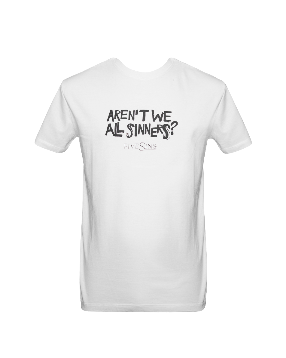 AREN'T WE ALL SINNERS? | MAN